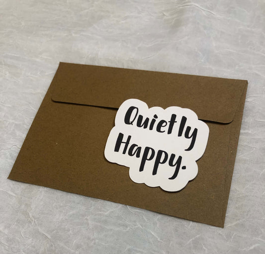 Quietly Happy Sticker