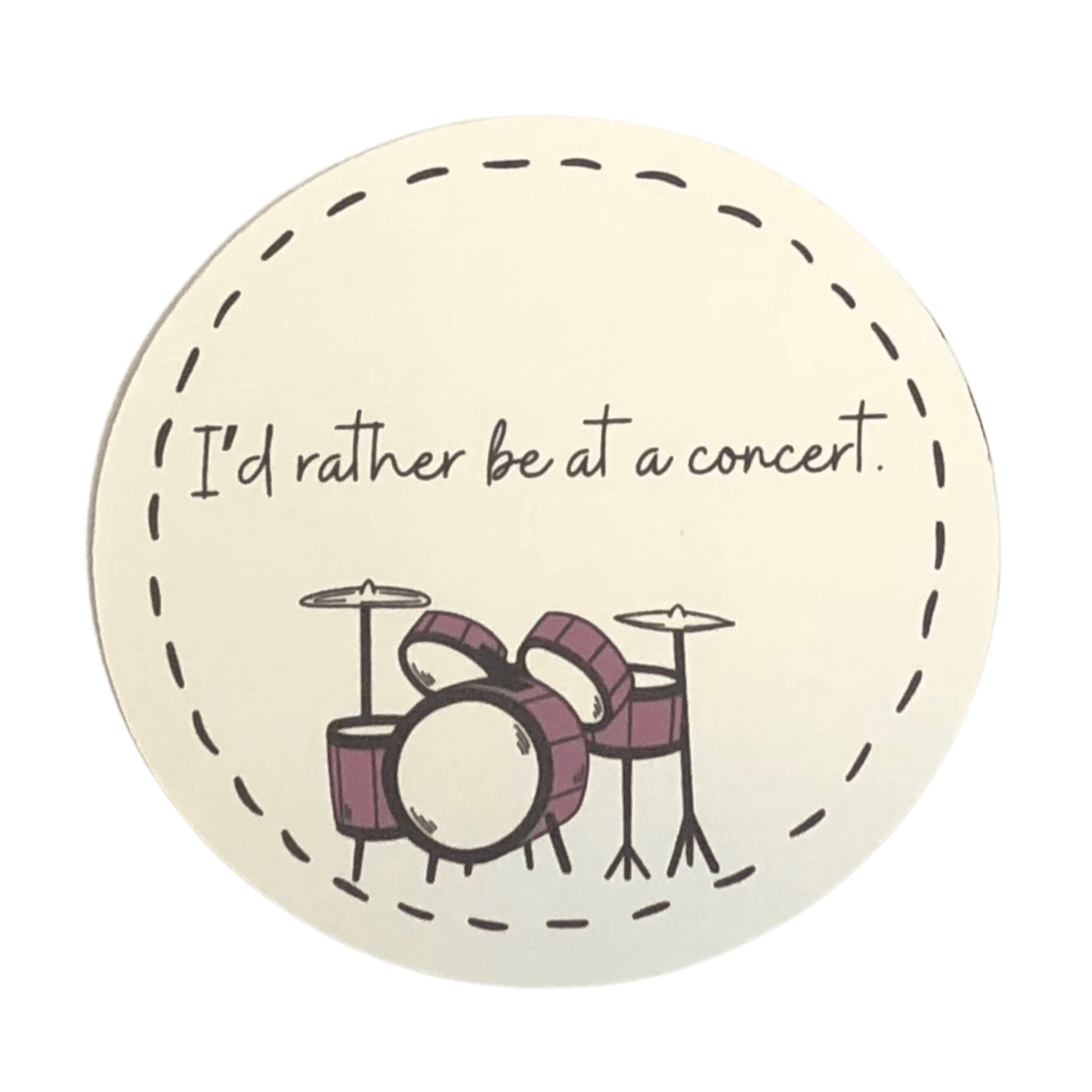 I'd Rather Be At A Concert Sticker