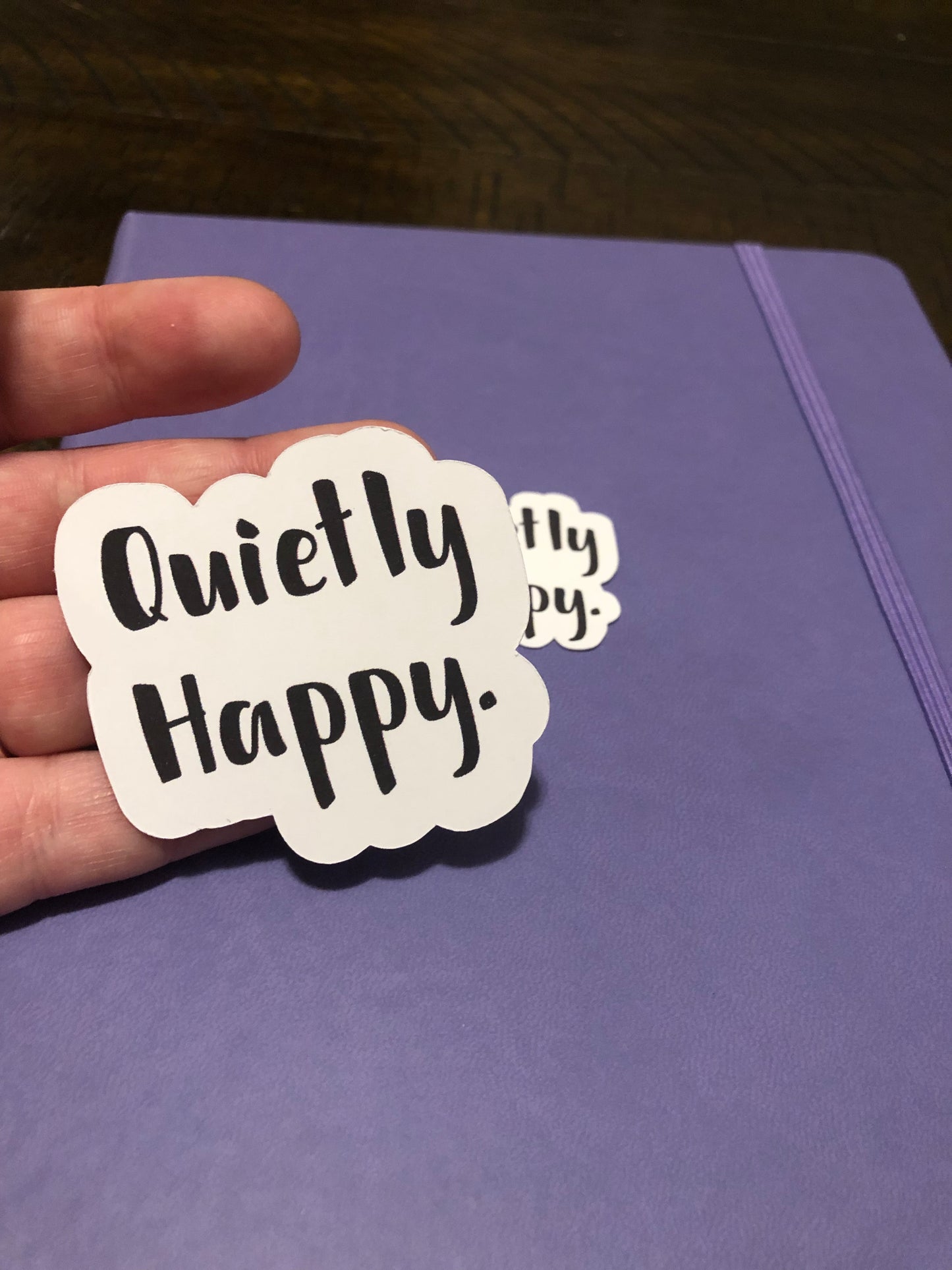 Quietly Happy Sticker